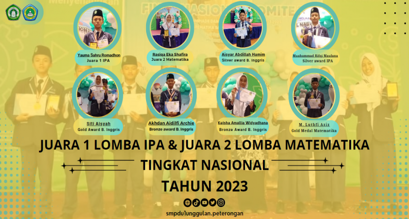 JUARA 1 LOMBA IPA & JUARA 2 LOMBA MATEMATIKA TINGKAT NASIONAL TAHUN 2023