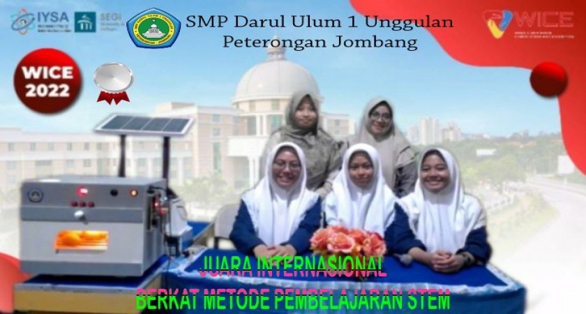 PRESTASI SMP DARUL ULUM 1 UNGGULAN SEMAKIN NAIK BERKAT PEMBELAJARAN STEM